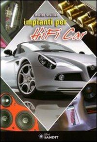 Impianti per Hi-Fi car - Davide Scullino - copertina