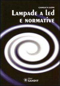 Lampade a led e normative - Gianluca Luoni - copertina