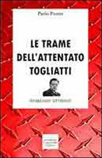 Le trame dell'attentato Togliatti - Paolo Puntar - copertina