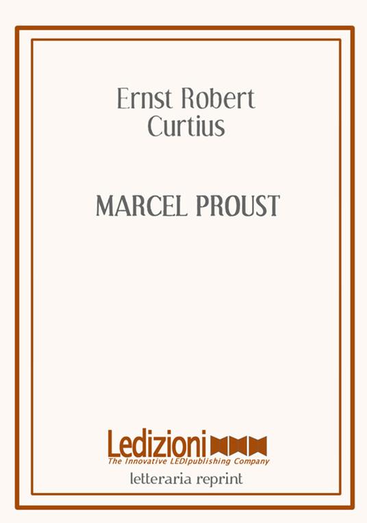 Marcel Proust - Ernst Robert Curtius,Lea Ritter Santini - ebook