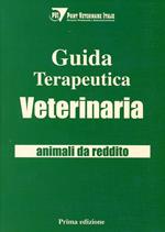 Guida terapeutica veterinaria. Animali da reddito