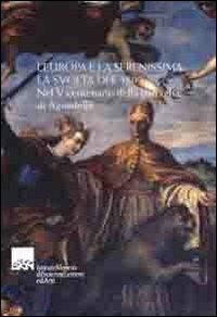 L' Europa e la Serenissima: la svolta del 1509. Nel V centenario della battaglia di Agnadello - copertina