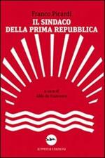 Il sindaco della Prima Repubblica