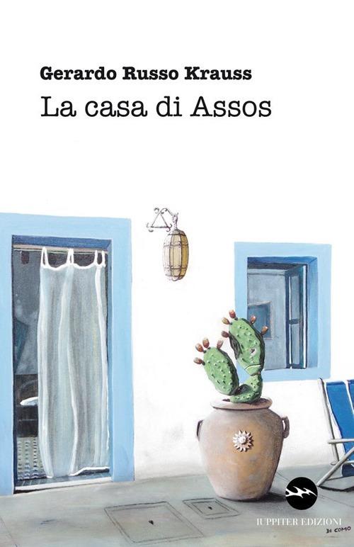 La casa di Assos - Gerardo Russo Krauss - copertina