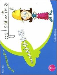 Urraaahhh!!! Le avventure di Gelsomina. Ediz. illustrata. Vol. 2 - Mario Sala - copertina