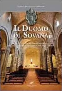 Il Duomo di Sovana. Arte, storia ed architettura della Cattedrale romanica di San Pietro - copertina