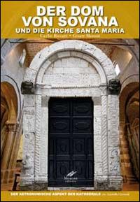 Der Dom von Sovana und die Kirche Santa Maria. Der astronomische Aspekt der Kathedrale. Ediz. tedesca - Carlo Rosati,Cesare Moroni - copertina