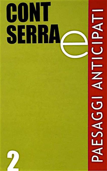 Paesaggi anticipati. Vol. 2 - Maurizio Cont,Gianmarco Serra - copertina