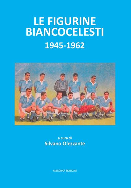 Le figurine biancocelesti (1945-1962) - copertina