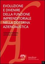 Evoluzione e divenire della funzione imprenditoriale nella dottrina aziendalistica