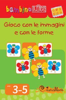 Gioco con le immagini e con le forme - copertina