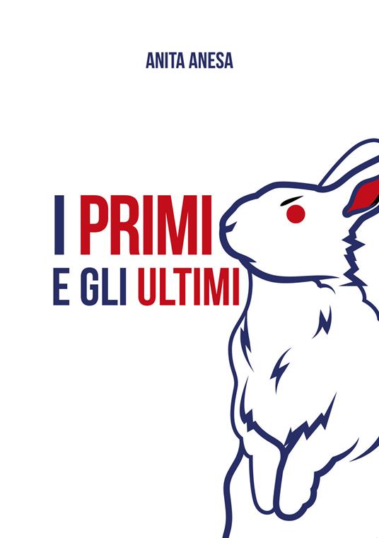 I primi e gli ultimi - Anita Anesa - copertina