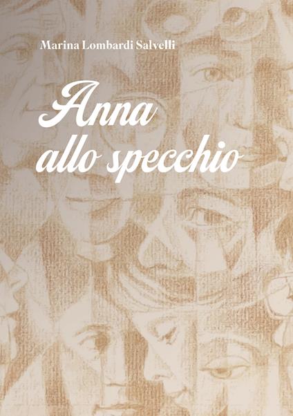 Anna allo specchio - Marina Lombardi Salvelli - copertina