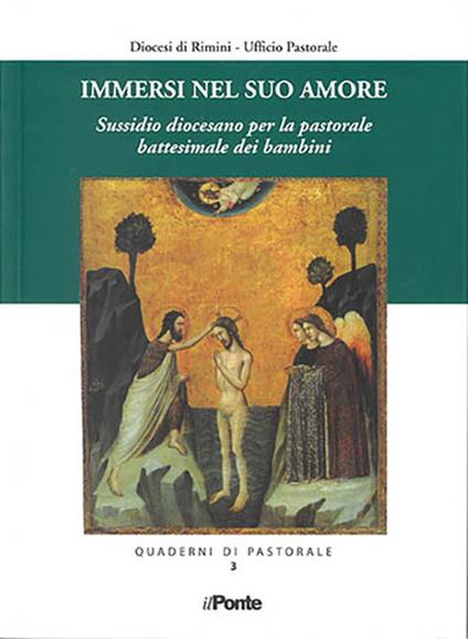 Immersi nel suo amore. Sussidio diocesano per la pastorale battesimale dei bambini - copertina