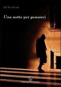 Una notte per pensarci - Sal Di Giorgi - copertina