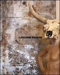 Lasciami essere. Marcello Maugeri. Catalogo della mostra (Trento, 27 febbraio-28 marzo 2010). Ediz. illustrata - Francesca Fiorella - copertina