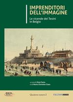 Imprenditori dell'immagine. Le vicende dei tesini in Belgio