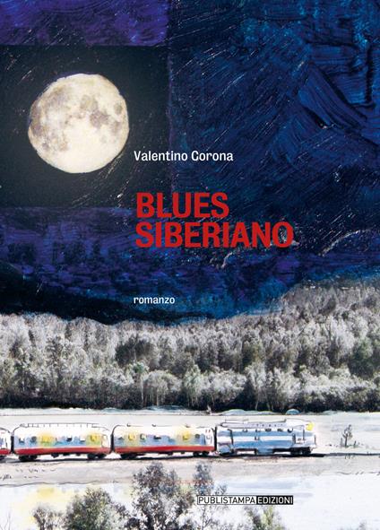 Blues siberiano - Valentino Corona - copertina