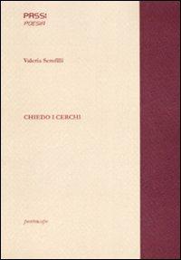 Chiedo i cerchi - Valeria Serofilli - copertina