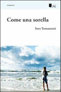 Come una sorella - Ines Tomassoni - copertina