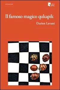 Il famoso magico qukapik - Darien Levani - copertina