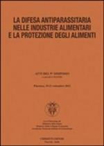 La difesa antiparassitaria nelle industrie alimentari e la protezione degli alimenti