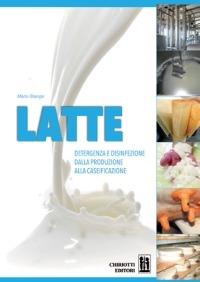 Latte detergenza e disinfezione dalla produzione alla caseificazione - Mario Stanga - copertina