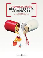 L' evoluzione dell'industria alimentare