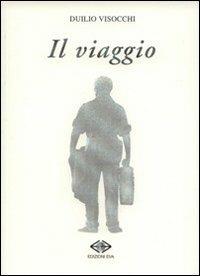 Il viaggio - Duilio Visocchi - copertina