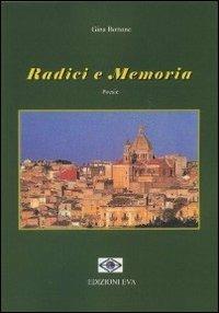 Radici e memoria - Gina Bottone - copertina