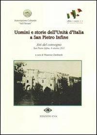 Uomini e storie dell'unità d'Italia a San Pietro Infine. Atti del Convegno - copertina