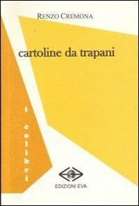 Cartoline da Trapani - Renzo Cremona - copertina