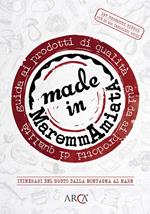 Made in MaremmAmiata. Guida ai prodotti di qualità