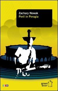 Peril in Perugia - Zachary Nowak - copertina