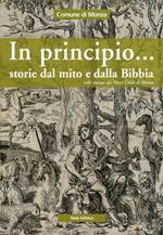 In principio... Storie dal mito e dalla Bibbia