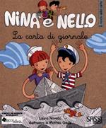 La carta di giornale. Il riciclo della carta. Nina e Nello