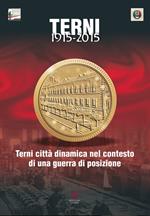 Terni città dinamica nel contesto di una guerra di posizione