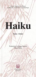 Haiku. Natsu. Estate