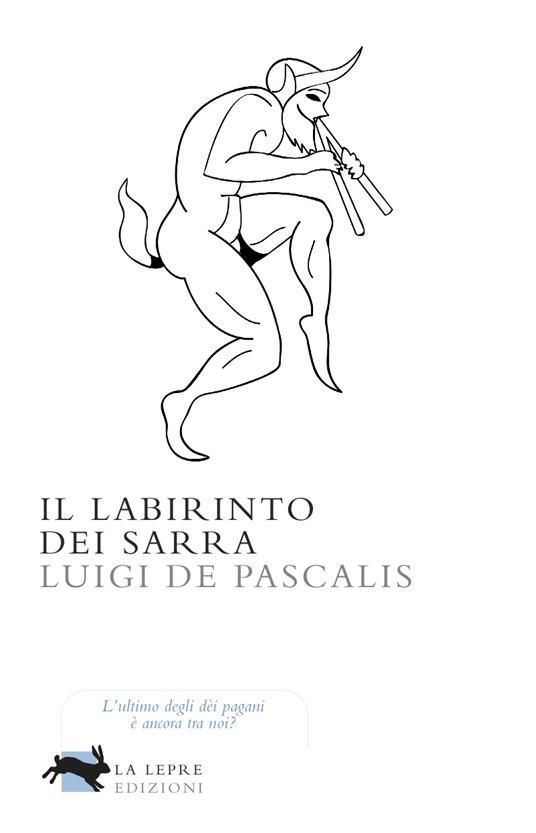 Il labirinto dei Sarra - Luigi De Pascalis - ebook