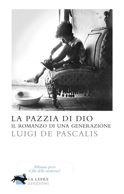 La pazzia di Dio - Luigi De Pascalis - ebook
