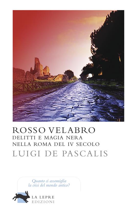 Rosso velabro - Luigi De Pascalis - ebook