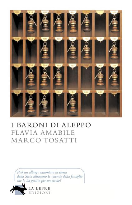 I baroni di Aleppo - Flavia Amabile,Marco Tosatti - ebook