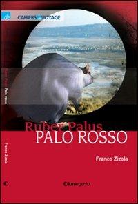 Ruber Palus-Palo rosso - Franco Zizola - copertina