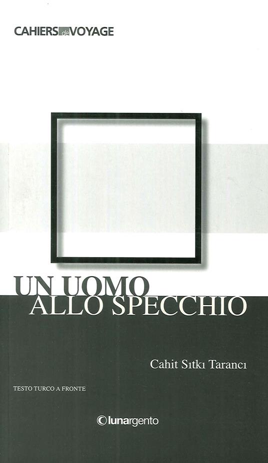 Un uomo allo specchio - Cahit S. Taranci - copertina