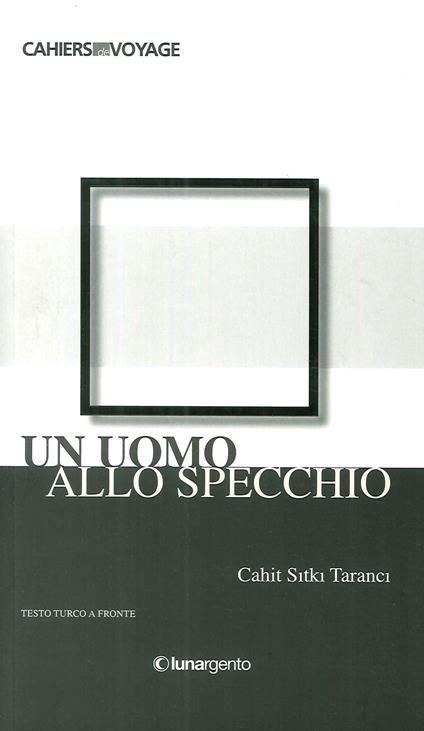 Un uomo allo specchio - Cahit S. Taranci - copertina