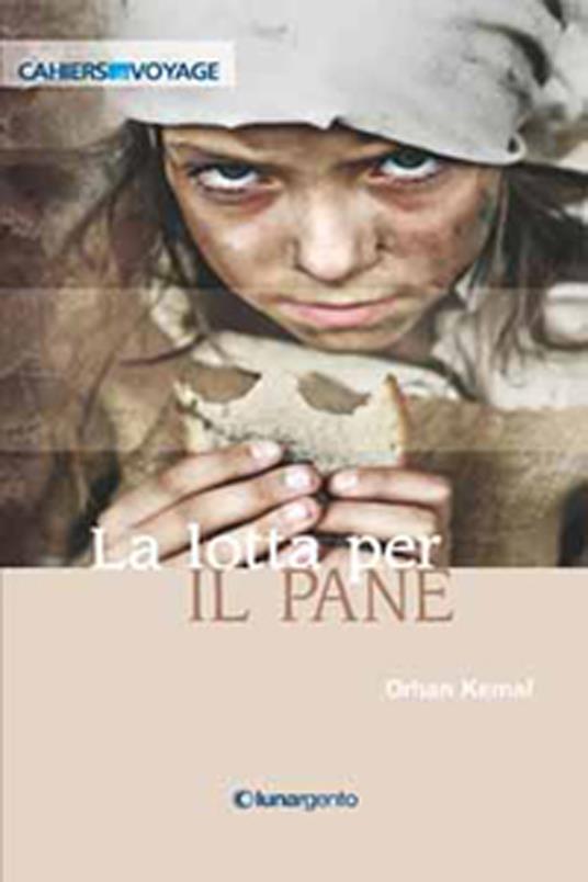 La lotta per il pane - Orhan Kemal - ebook