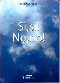 Sì, sì! No, no! - Jonas Abib - copertina
