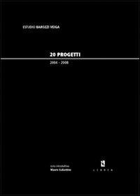 Estudio Barozzi Veiga. 20 progetti 2004-2008 - copertina