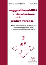 Suggestionabilità e simulazione nella pratica forense