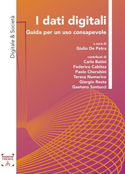 I dati digitali. Guida per un uso consapevole - copertina
